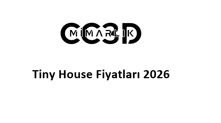 Tiny House Fiyatları 2026